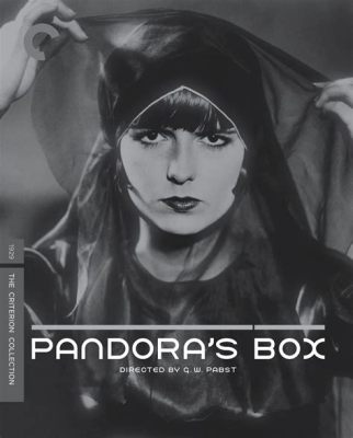  Pandora's Box - Unleashing Silent Cinema’s Untamed Passion and Societal Critique!